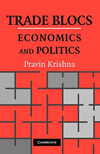 Beispielbild fr Trade Blocs: Economics and Politics (Japan-US Center UFJ Bank Monographs on International Financial Markets) zum Verkauf von Chiron Media