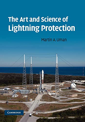 Stock image for The Art and Science of Lightning Protection for sale by GF Books, Inc.