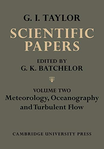 9780521159036: The Scientific Papers of Sir Geoffrey Ingram Taylor (The Scientific Papers of Sir Geoffrey Ingram Taylor 4 Volume Paperback Set) (Volume 2)