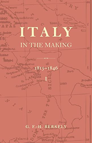 Stock image for Italy in the Making 1815-1846 for sale by Chiron Media