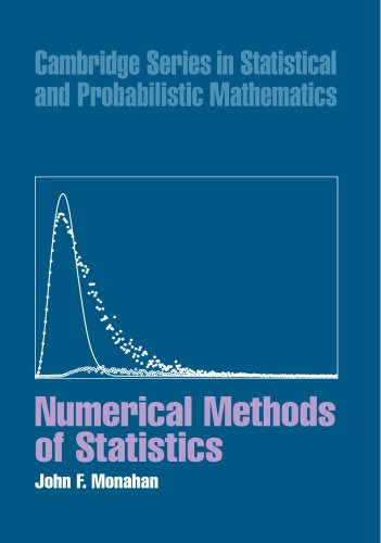 9780521159418: Numerical Methods of Statistics (Cambridge Series in Statistical and Probabilistic Mathematics, Series Number 7)