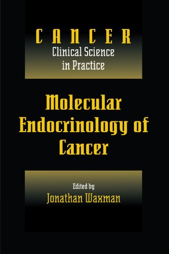 9780521159494: Molecular Endocrinology of Cancer (Cancer: Clinical Science in Practice)