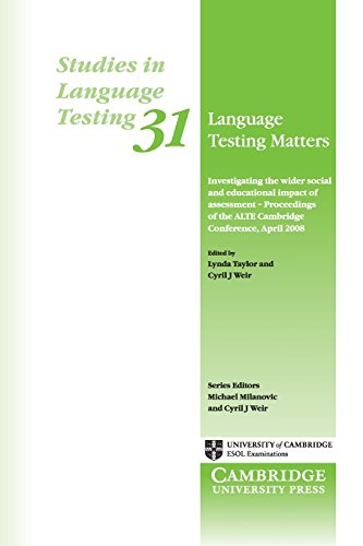 Stock image for Language Testing Matters: Investigating the Wider Social and Educational Impact of Assessment - Proceedings of the ALTE Cambridge Conference April 2008 (Studies in Language Testing) for sale by Phatpocket Limited