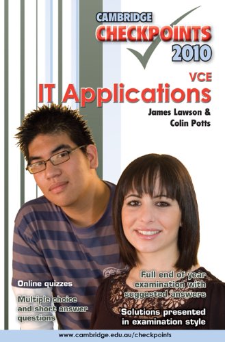 Cambridge Checkpoints VCE IT Applications 2010 (9780521164856) by Potts, Colin; Lawson, James