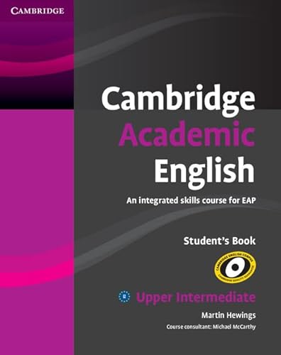 Beispielbild fr Cambridge Academic English : An Integrated Skills Course for EAP zum Verkauf von Better World Books