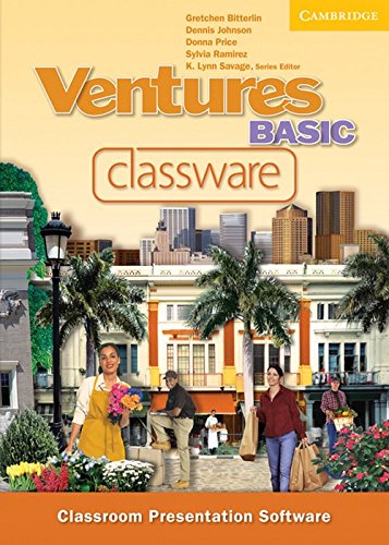 Ventures Basic Classware (9780521165723) by Bitterlin, Gretchen; Johnson, Dennis; Price, Donna; Ramirez, Sylvia; Savage, K. Lynn