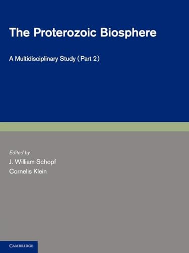 Stock image for The Proterozoic Biosphere - Part 2 for sale by PBShop.store US