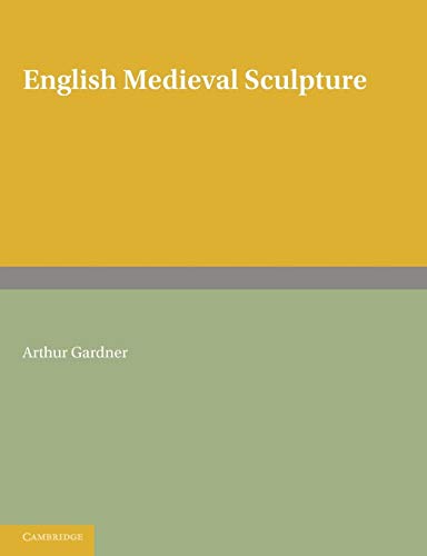 Imagen de archivo de English Medieval Sculpture a la venta por Chiron Media