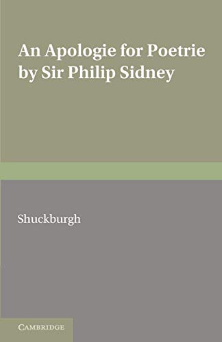 An Apologie for Poetrie by Sir Philip Sidney (Pitt Press) (9780521166218) by Shuckburgh, Evelyn S.