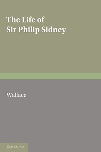 9780521166225: The Life of Sir Philip Sidney