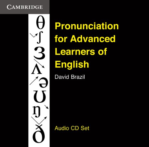 Imagen de archivo de PRONUNCIATION FOR ADVANCED LEARNERS OF ENGLISH AUDIO CDS (3) a la venta por Zilis Select Books
