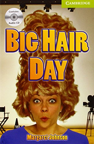 Big Hair Day Starter/Beginner Book with Audio CD (Cambridge English Readers) (9780521167352) by Johnson, Margaret