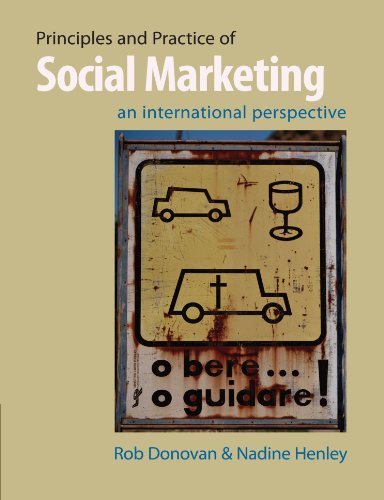 Principles and Practice of Social Marketing: An International Perspective (9780521167376) by Donovan, Rob; Henley, Nadine