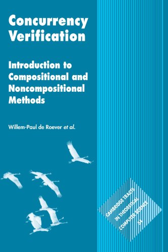 9780521169325: Concurrency Verification: Introduction to Compositional and Non-compositional Methods