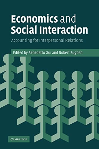 Stock image for Economics and Social Interaction: Accounting for Interpersonal Relations for sale by AwesomeBooks