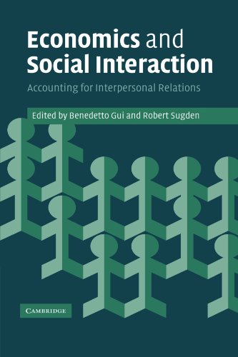 Stock image for Economics and Social Interaction: Accounting for Interpersonal Relations for sale by AwesomeBooks