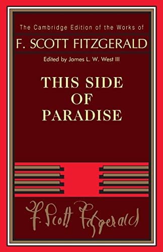 Imagen de archivo de This Side of Paradise (The Cambridge Edition of the Works of F. Scott Fitzgerald) a la venta por Bahamut Media