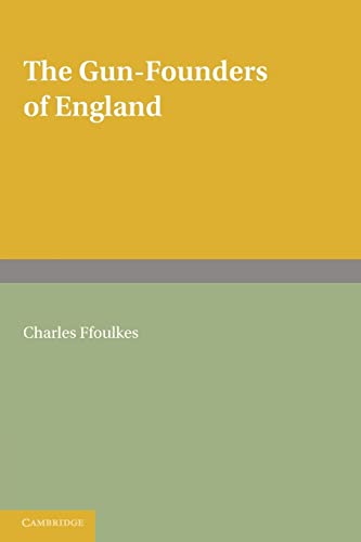 9780521170642: The Gun-Founders of England