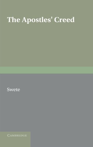 9780521170710: The Apostles' Creed: Its Relation to Primitive Christianity