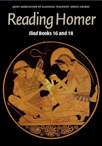 9780521170888: Reading Homer: Iliad Books 16 and 18 (Reading Greek)