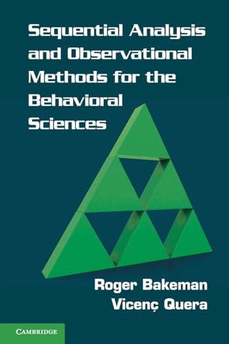 Stock image for Sequential Analysis and Observational Methods for the Behavioral Sciences for sale by The Maryland Book Bank