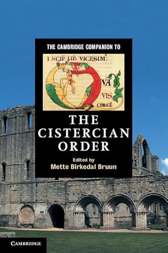 Stock image for The Cambridge Companion to the Cistercian Order (Cambridge Companions to Religion) for sale by Regent College Bookstore