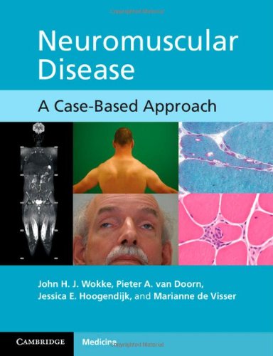 9780521171854: Neuromuscular Disease: A Case-Based Approach