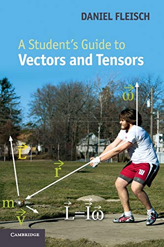 Imagen de archivo de A Student's Guide to Vectors and Tensors (Student's Guides) a la venta por Affordable Collectibles