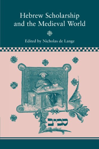 Hebrew Scholarship and the Medieval World - Nicholas de Lange