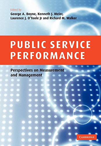 Imagen de archivo de Public Service Performance: Perspectives on Measurement and Management a la venta por AMM Books