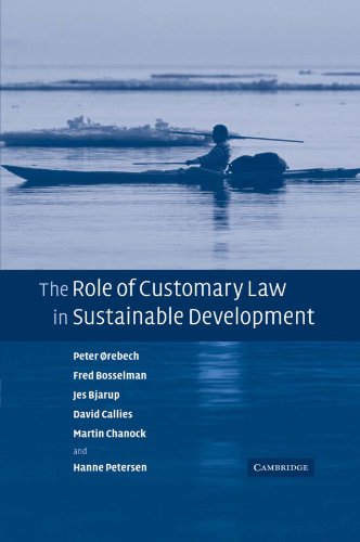 Stock image for The Role Of Customary Law In Sustainable Development (Cambridge Studies in Law and Society (Paperback)) for sale by Cambridge Rare Books