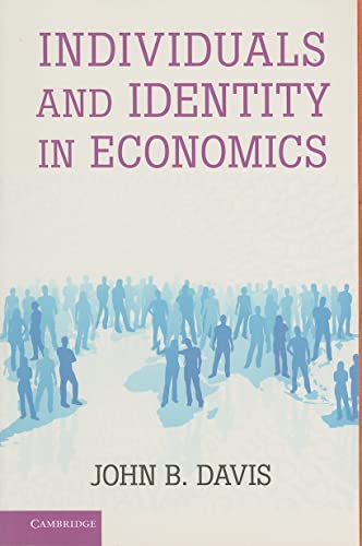 Individuals and Identity in Economics (9780521173537) by Davis, John