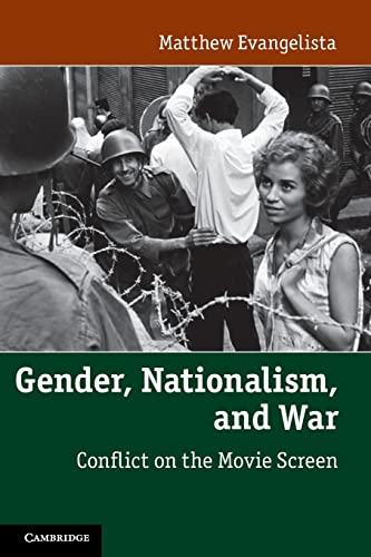 Stock image for Gender, Nationalism, and War : Conflict on the Movie Screen for sale by Better World Books