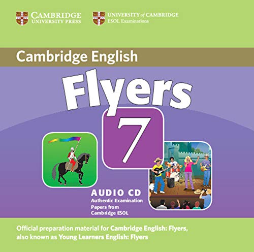 Stock image for Cambridge Young Learners English Tests 7 Flyers Audio CD: Examination Papers from University of Cambridge ESOL Examinations for sale by AMM Books