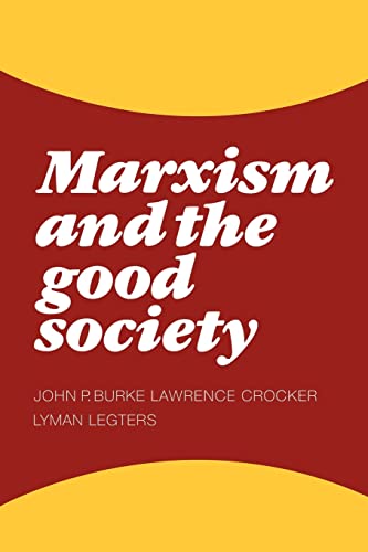 Imagen de archivo de Marxism and the Good Society a la venta por Books-FYI, Inc.