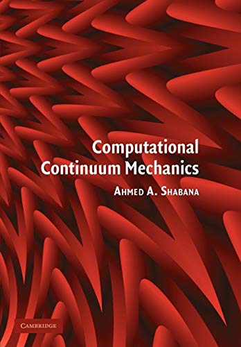 Beispielbild fr Computational Continuum Mechanics zum Verkauf von Zubal-Books, Since 1961