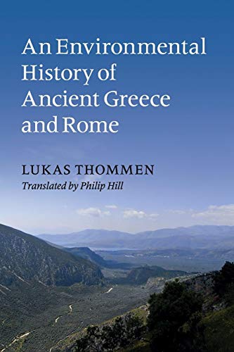 Stock image for An Environmental History of Ancient Greece and Rome (Key Themes in Ancient History (Paperback)) for sale by Textbooks_Source