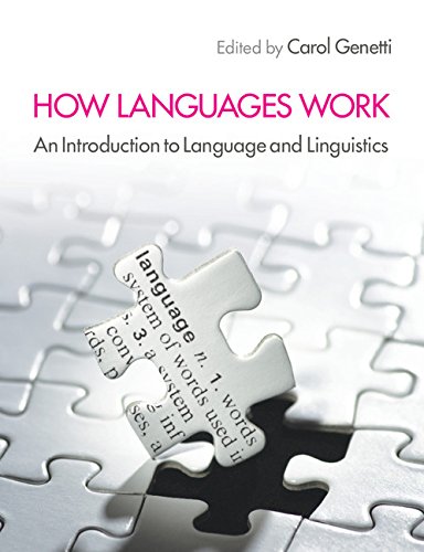 9780521174688: How Languages Work: An Introduction to Language and Linguistics