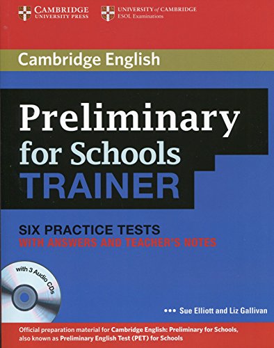 9780521174879: Preliminary for Schools Trainer Six Practice Tests with Answers, Teacher's Notes and Audio CDs (3)