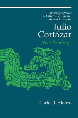 9780521174961: Julio Cortzar Paperback: New Readings: 13 (Cambridge Studies in Latin American and Iberian Literature, Series Number 13)