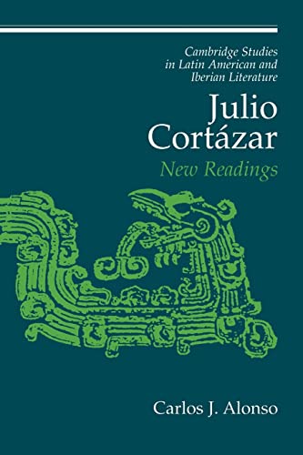 9780521174961: Julio Cortazar: New Readings