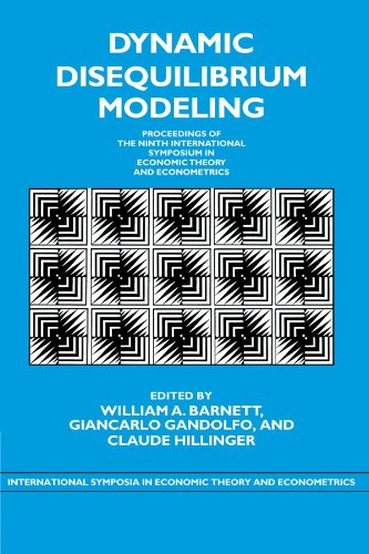 9780521174978: Dynamic Disequilibrium Modeling: Theory and Applications Paperback: Proceedings of the Ninth International Symposium in Economic Theory and ... Theory and Econometrics, Series Number 9)