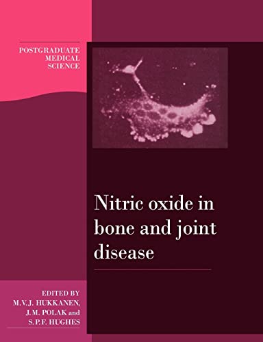 Stock image for Nitric Oxide in Bone and Joint Disease (Postgraduate Medical Science) for sale by Prior Books Ltd