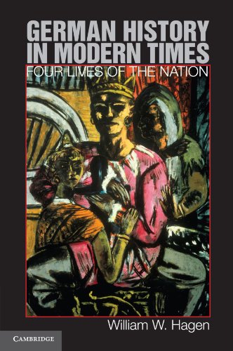 Imagen de archivo de German History in Modern Times: Four Lives of the Nation a la venta por SecondSale