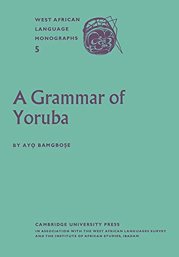 9780521175289: A Grammar of Yoruba Paperback: 05 (West African Language Monograph Series,)