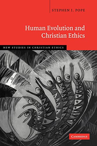 Beispielbild fr Human Evolution and Christian Ethics (New Studies in Christian Ethics, Series Number 28) zum Verkauf von HPB-Red
