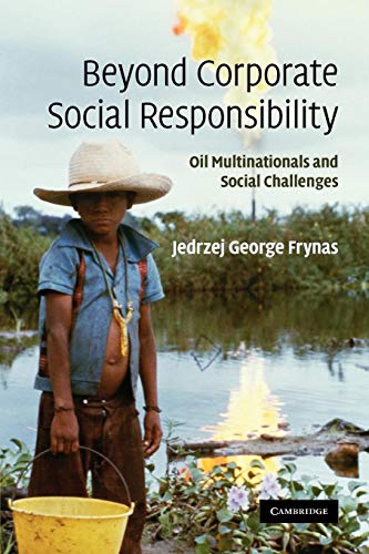 Stock image for Beyond Corporate Social Responsibility: Oil Multinationals and Social Challenges for sale by Green Ink Booksellers