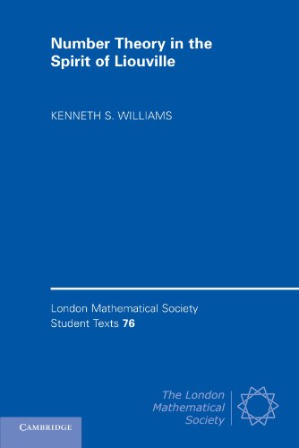 9780521175623: Number Theory in the Spirit of Liouville: 76 (London Mathematical Society Student Texts, Series Number 76)
