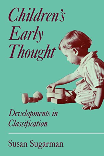 9780521176316: Children'S Early Thought: Developments in classification