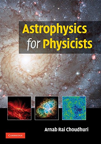 9780521176934: Astrophysics for Physicists